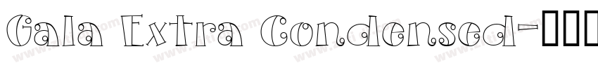 Gala Extra Condensed字体转换
